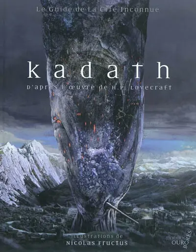 Kadath : le guide de la cité inconnue