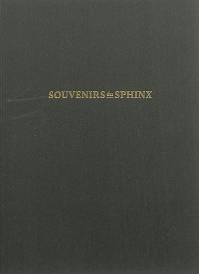 Souvenirs du Sphinx : collection Wouter Deruytter