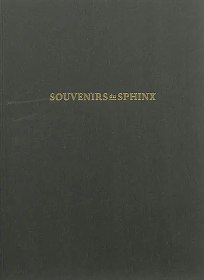 Souvenirs du Sphinx : collection Wouter Deruytter