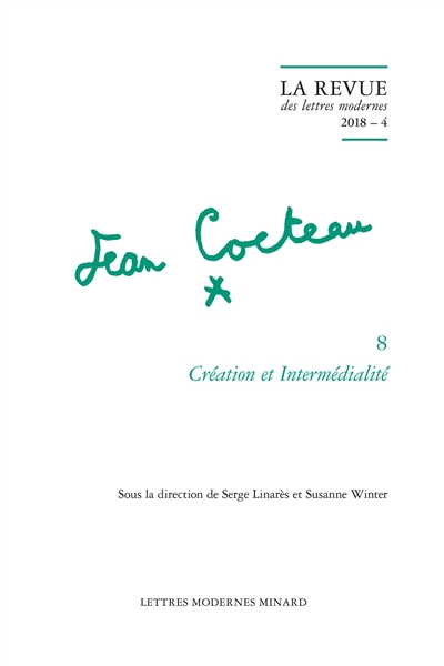 Jean Cocteau. Vol. 8. Création et intermédialité