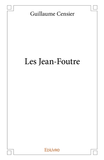 Les jean foutre