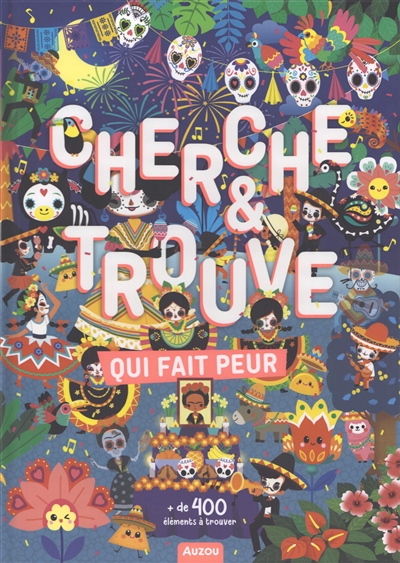 Cherche & trouve qui fait peur : + de 400 éléments à trouver