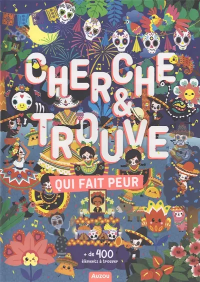 Cherche & trouve qui fait peur : + de 400 éléments à trouver