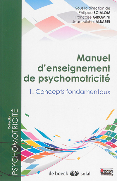Manuel d'enseignement de psychomotricité : tomes 1, 2 et 3