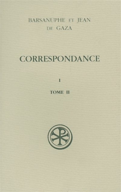 Correspondance. Vol. 1-2. Aux solitaires : lettres 72-223