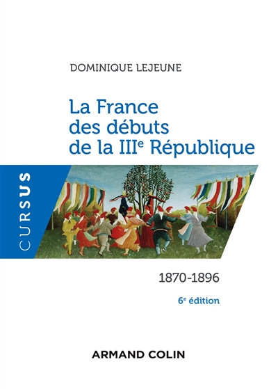 La France des débuts de la IIIe République : 1870-1896