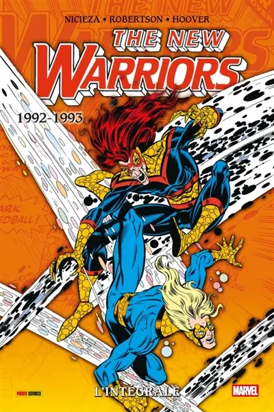 The New Warriors : l'intégrale. 1992-1993