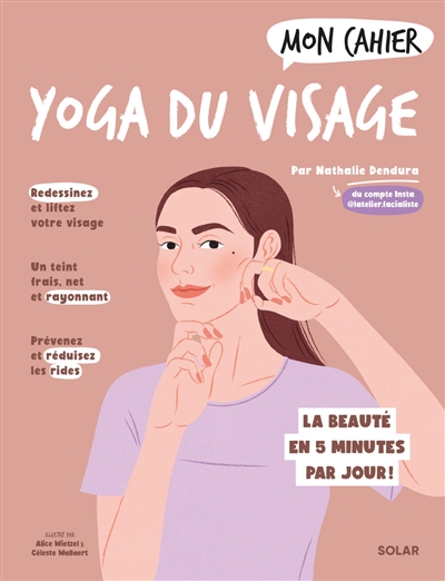 Mon cahier yoga du visage :...