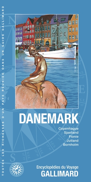 Danemark : Copenhague, Sjaelland, Fionie, Jutland, Bornholm