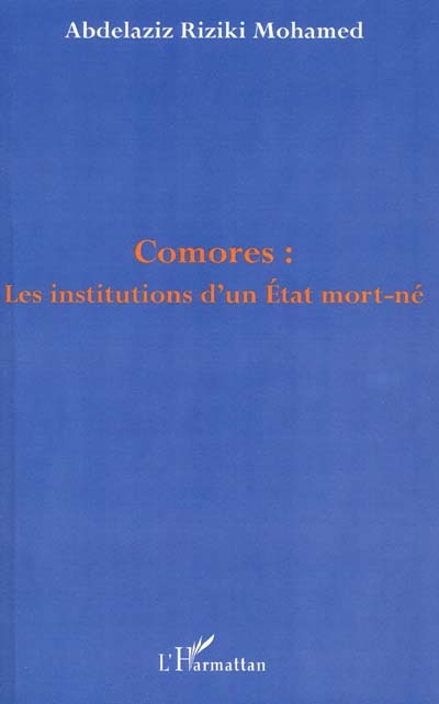Comores : les institutions d'un État mort-né
