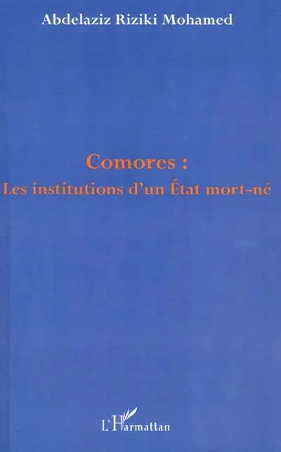Comores : les institutions d'un État mort-né