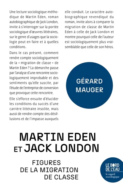 Martin Eden et Jack London : figures de la migration de classe