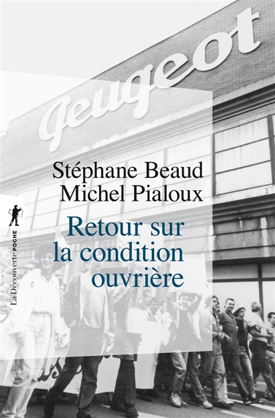 Retour sur la condition ouvrière : enquête aux usines Peugeot de Sochaux-Montbéliard