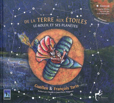 De la Terre aux étoiles : le Soleil et ses planètes : livre-CD