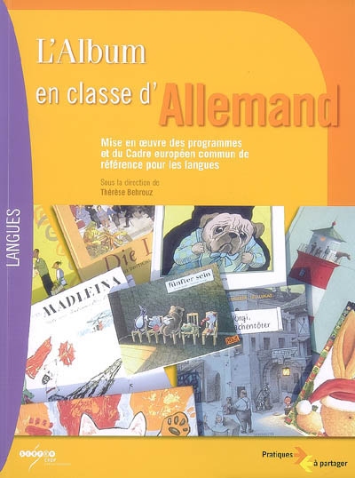 L'album en classe d'allemand : mise en oeuvre des programmes et du Cadre européen commun de référence pour les langues