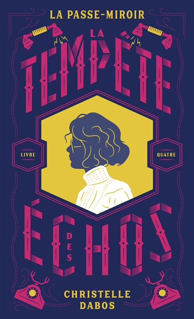 La passe-miroir, tome 4 : La tempête des échos