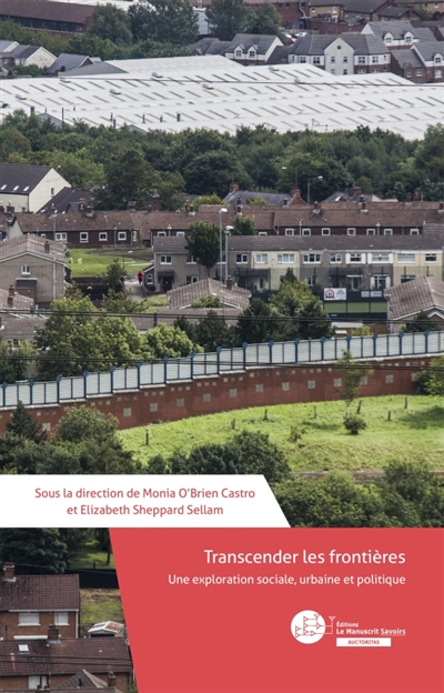 Transcender les frontières : Une exploration sociale, urbaine et politique