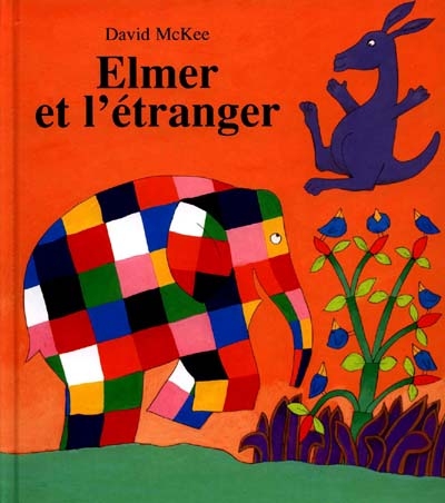 Elmer et l'étranger