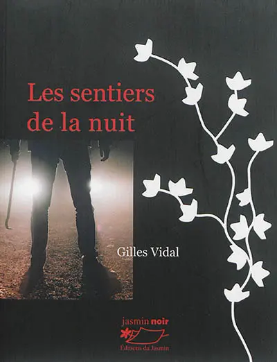 Les sentiers de la nuit