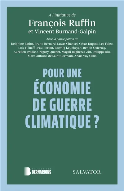 Pour une économie de guerre climatique ? Pour une économie de guerre climatique ?