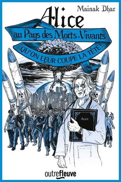 Alice au pays des morts-vivants. Vol. 3. Qu'on leur coupe la tête ! : le préquel d'Alice au pays des morts-vivants