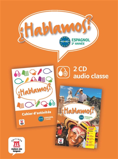 Hablamos ?, espagnol 2e année A1-A2 : 2 CD audio pour la classe