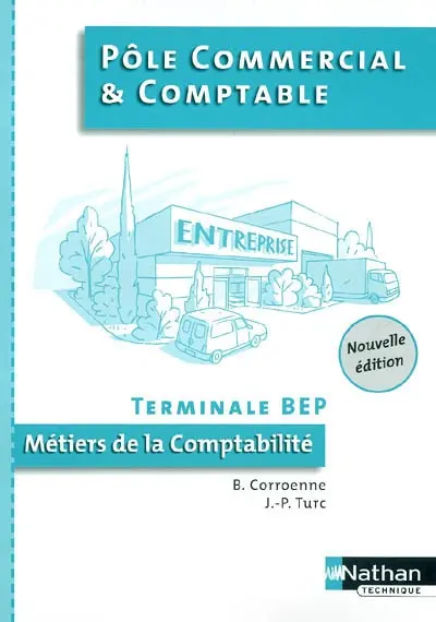 Pôle commercial et comptable, terminale BEP : métiers de la comptabilité