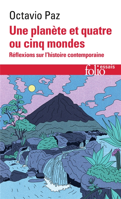 Une planète et quatre ou cinq mondes : réflexions sur l'histoire contemporaine