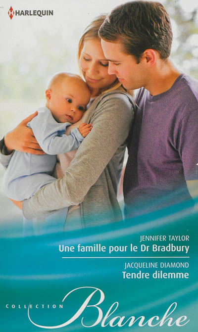 Une famille pour le Dr Bradbury. Tendre dilemme