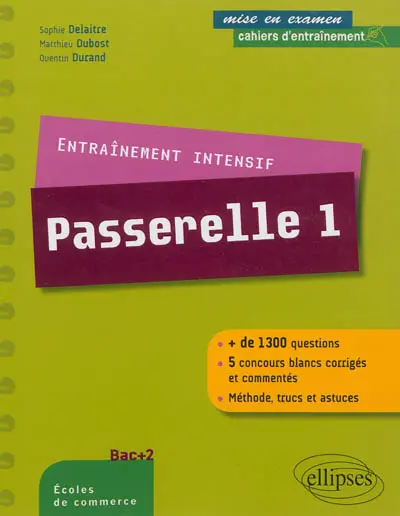 Entraînement intensif Passerelle 1 : bac +2, écoles de commerce