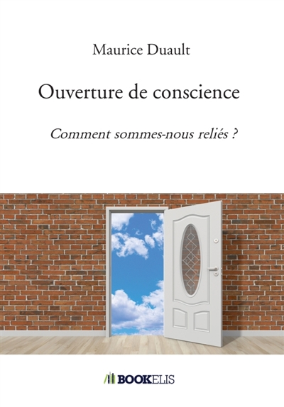 Ouverture de conscience :...