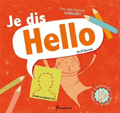 Je dis hello