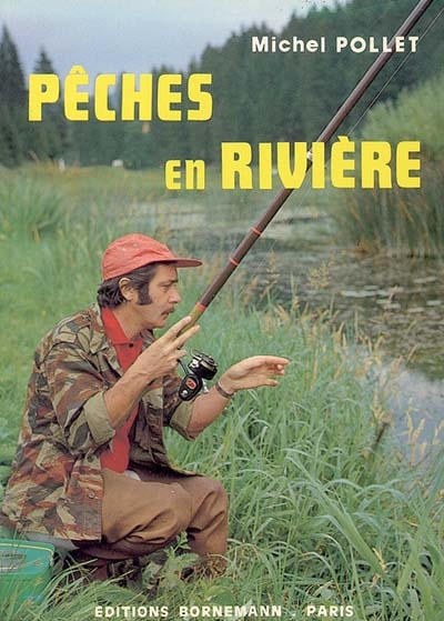 Pêches en rivière