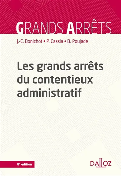 Les grands arrêts du contentieux administratif : 2022