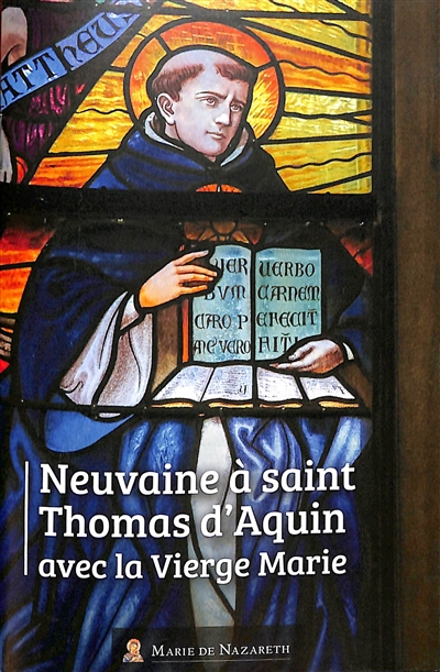 Neuvaine à saint Thomas d'Aquin : avec la vierge Marie