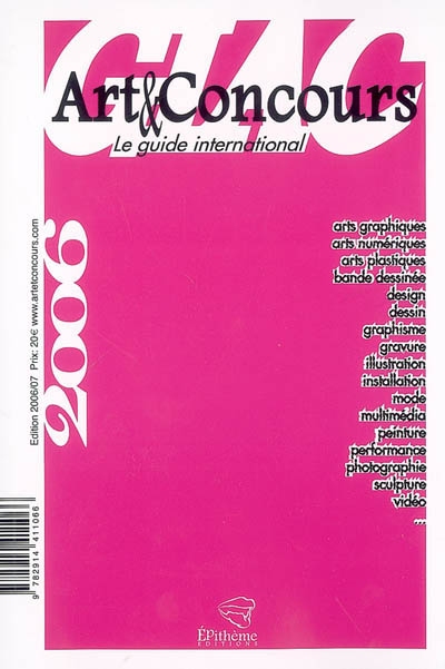 Le guide international Art & concours : GIAC 2006-2007