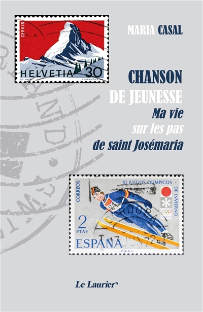 Chanson de jeunesse : ma vie sur les pas de saint Josémaria