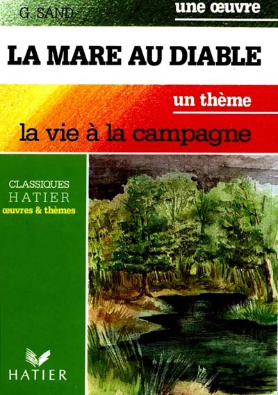 La mare au diable (suivi de) La vie à la campagne