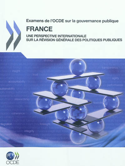 Examens de l'OCDE sur la gouvernance publique : France : une perspective internationale sur la révision générale des politiques publiques