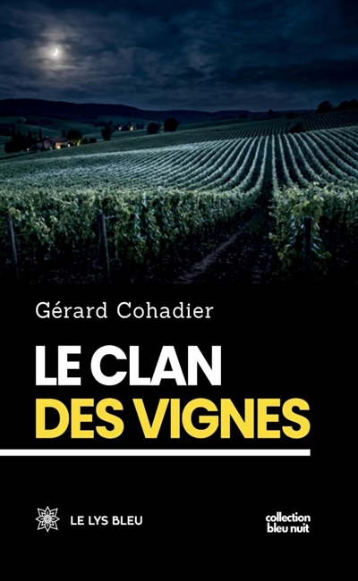 Le clan des vignes
