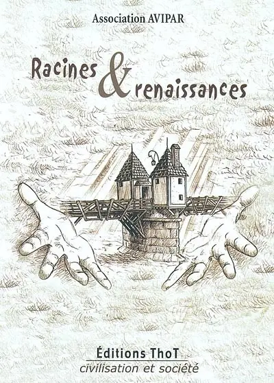 Racines et renaissances