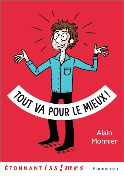 Tout va pour le mieux !