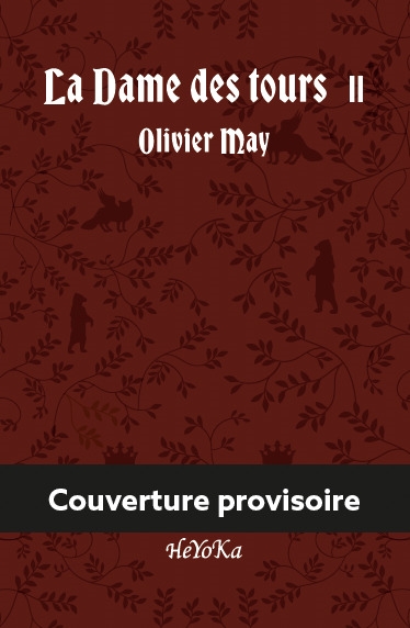 La dame des tours. Vol. 2. Le siège de Trevigliano