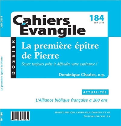 cahiers evangile, n° 184. la première épître de pierre : soyez toujours prêts à défendre votre espérance !