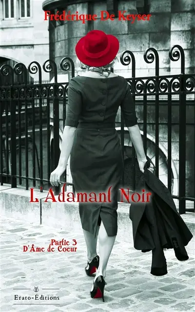 L'adamant noir. Vol. 3. D'âme de coeur