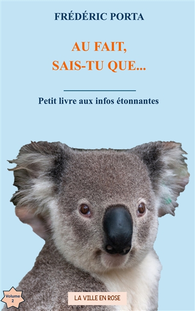 Au fait, sais-tu que... :...