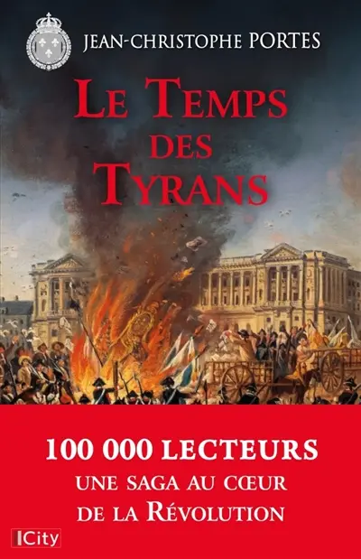 Une enquête de Victor Dauterive dans la France révolutionnaire. Le temps des tyrans