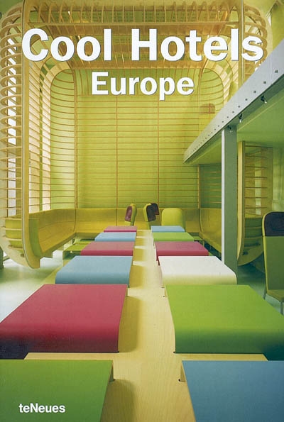 Cool hotels Europe