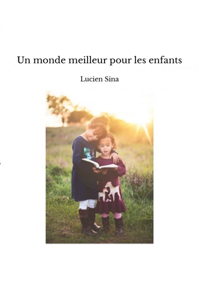Un monde meilleur pour les...
