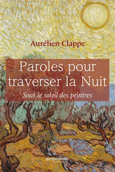 Paroles pour traverser la...